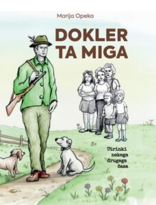 dokler ta miga knjiga marija opeka